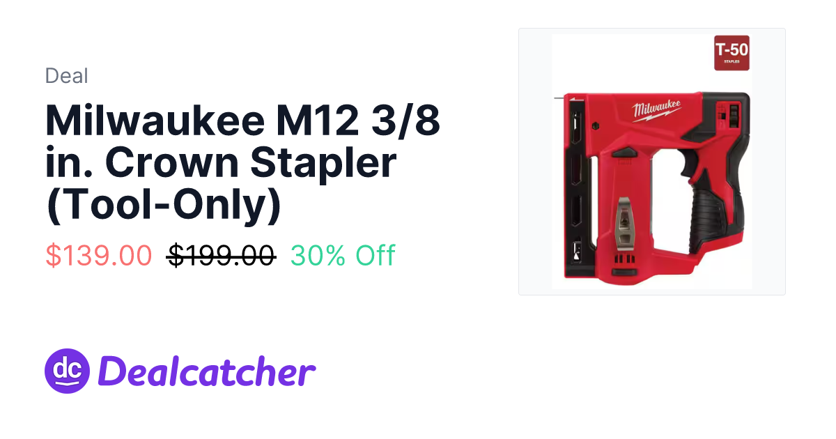 Home Depot - Milwaukee M12 3/8 in. Crown Stapler (Tool-Only) $139.00