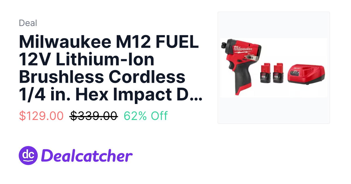 Home Depot - Milwaukee M12 FUEL 12V Lithium-Ion Brushless Cordless 1/4 in. Hex Impact Driver w/M12 Compact 2.0 Ah Battery (2-Pack) Starter Kit $129.00