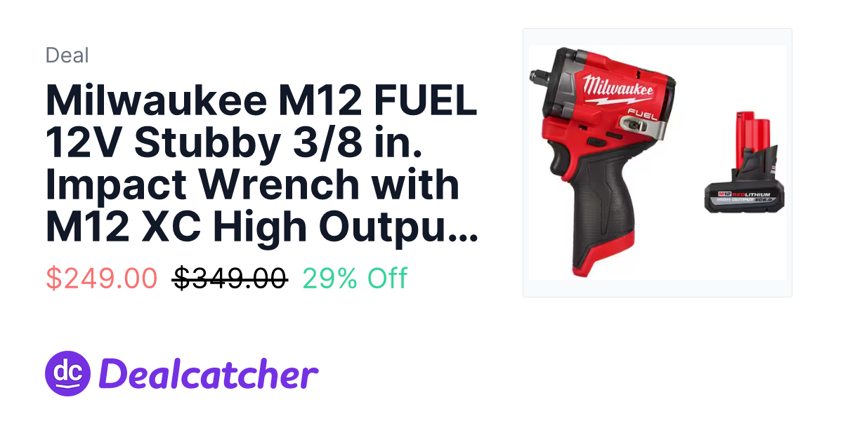Home Depot - Milwaukee M12 FUEL 12V Stubby 3/8 in. Impact Wrench with M12 XC High Output 5.0 Ah Battery $249.00