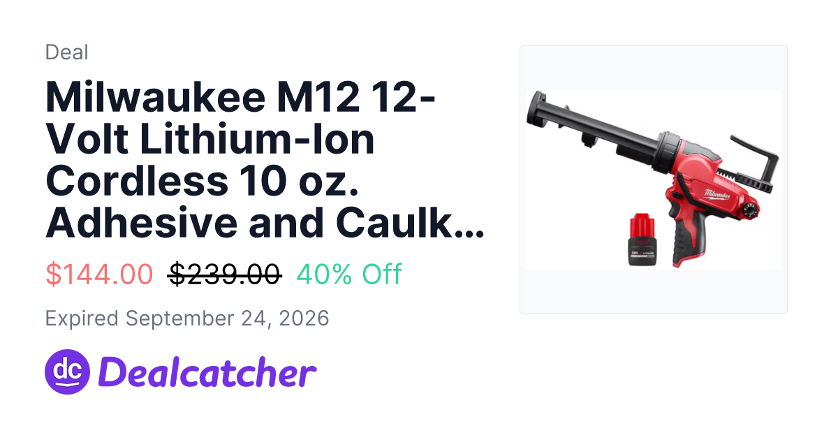 Home Depot - Milwaukee M12 12-Volt Lithium-Ion Cordless 10 oz. Adhesive and Caulk Gun w/M12 12V Lithium-Ion CP High Output 2.5 Ah Battery Pack $144.00