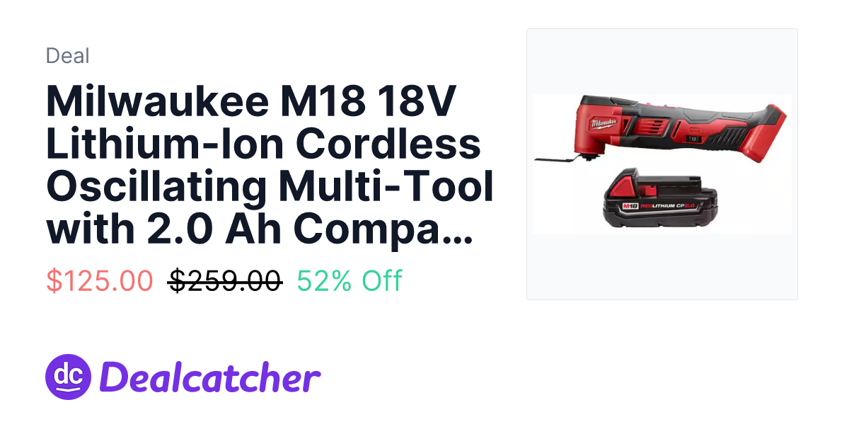 Home Depot - Milwaukee M18 18V Lithium-Ion Cordless Oscillating Multi-Tool with 2.0 Ah Compact Battery $125.00