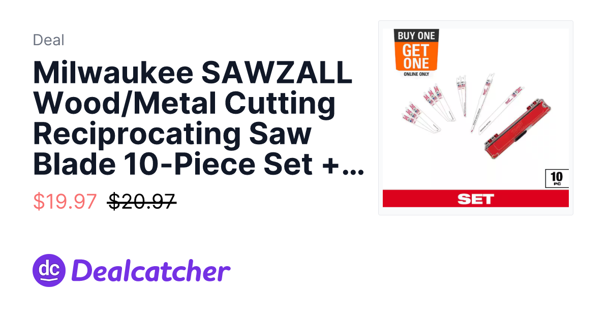 Home Depot - Milwaukee SAWZALL Wood/Metal Cutting Reciprocating Saw Blade 10-Piece Set + 5 pc TORCH blades $19.97