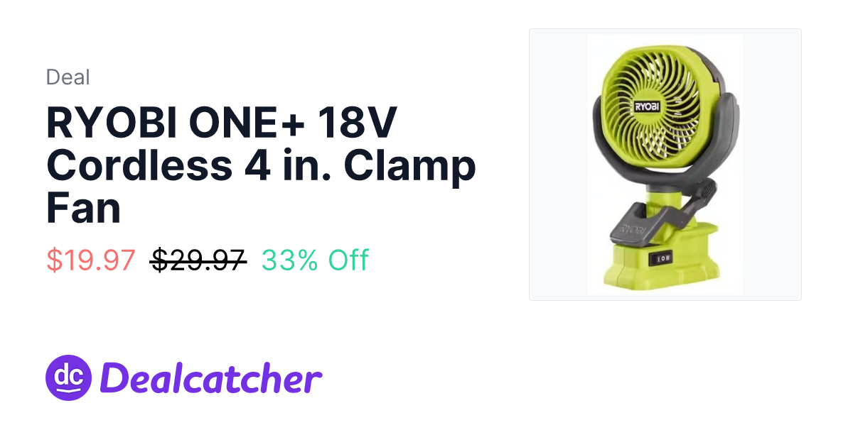 Home Depot - RYOBI ONE+ 18V Cordless 4 in. Clamp Fan $19.97