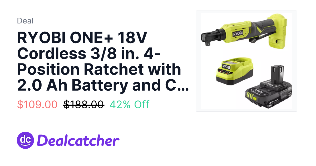 Home Depot - RYOBI ONE+ 18V Cordless 3/8 in. 4-Position Ratchet with 2.0 Ah Battery and Charger $109.00