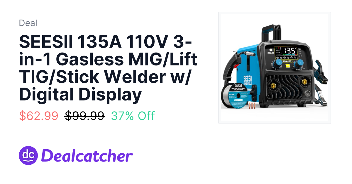 Amazon - SEESII 135A 110V 3-in-1 Gasless MIG/Lift TIG/Stick Welder w/ Digital Display $62.99
