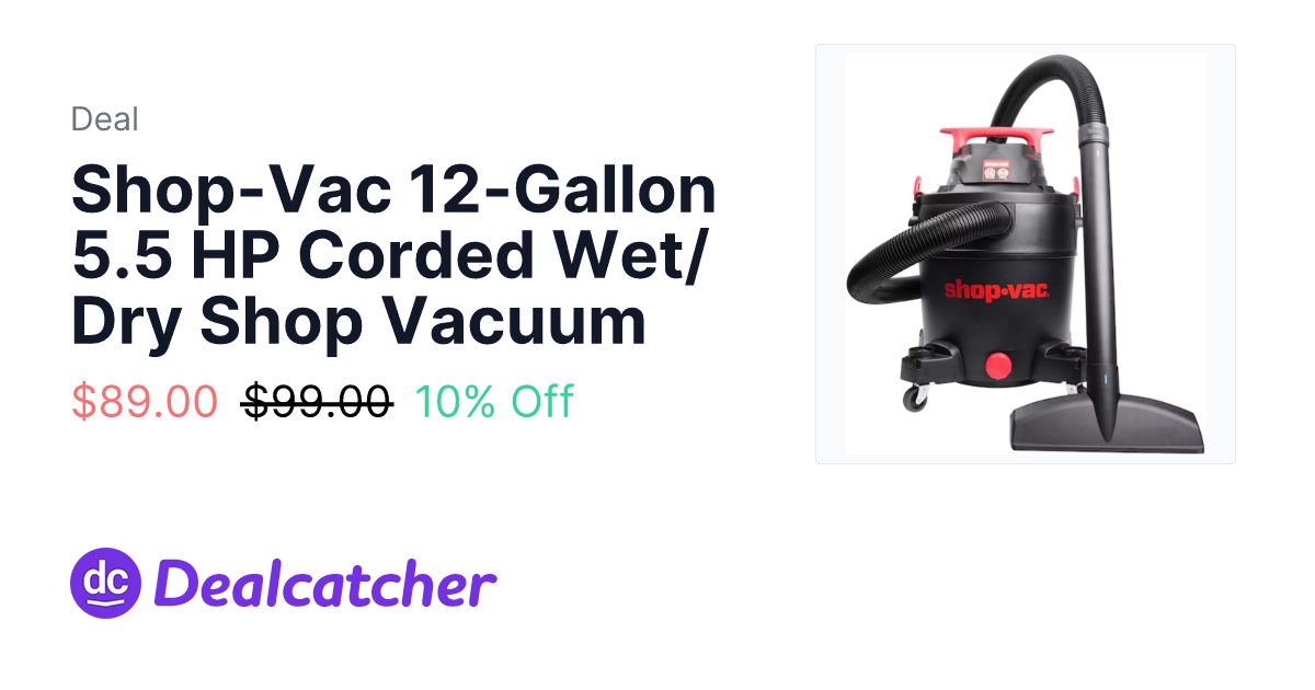 Lowes - Shop-Vac 12-Gallon 5.5 HP Corded Wet/Dry Shop Vacuum $89.00