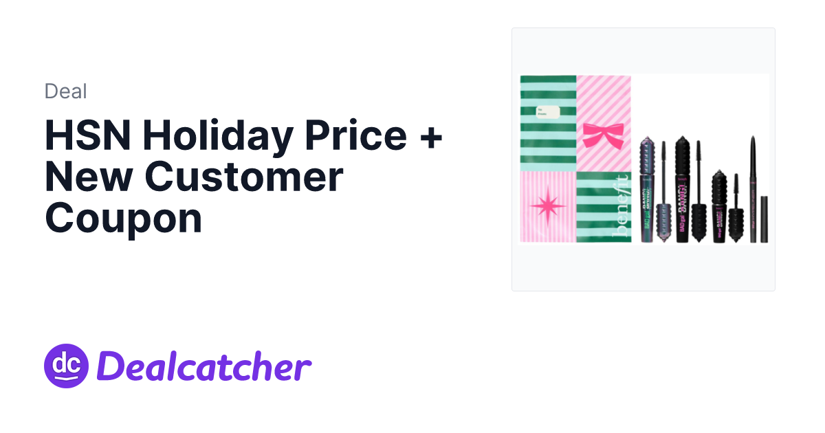 HSN Holiday Price + New Customer Coupon