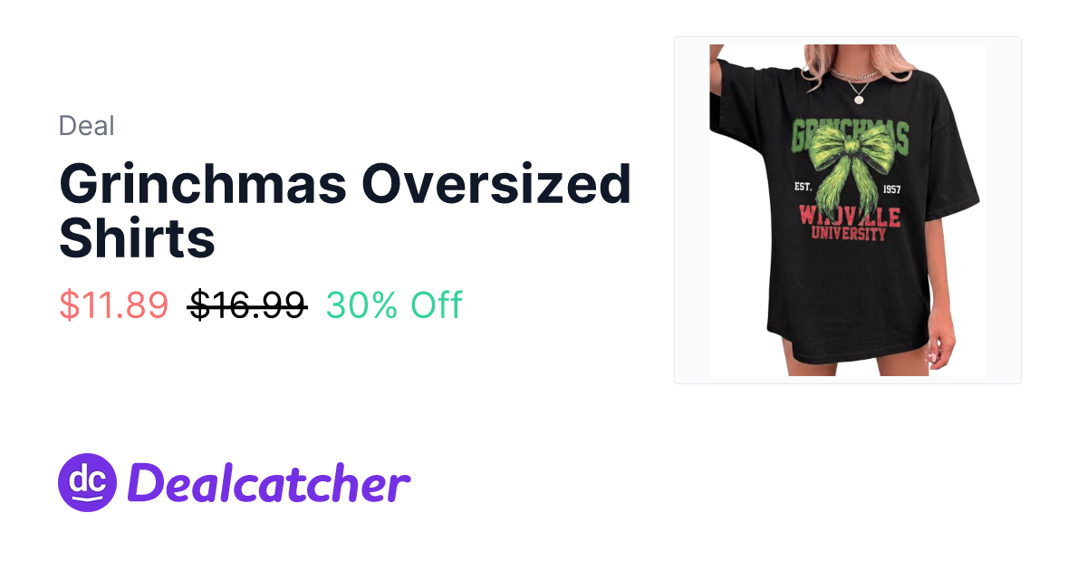 Amazon - Grinchmas Oversized Shirts $11.89