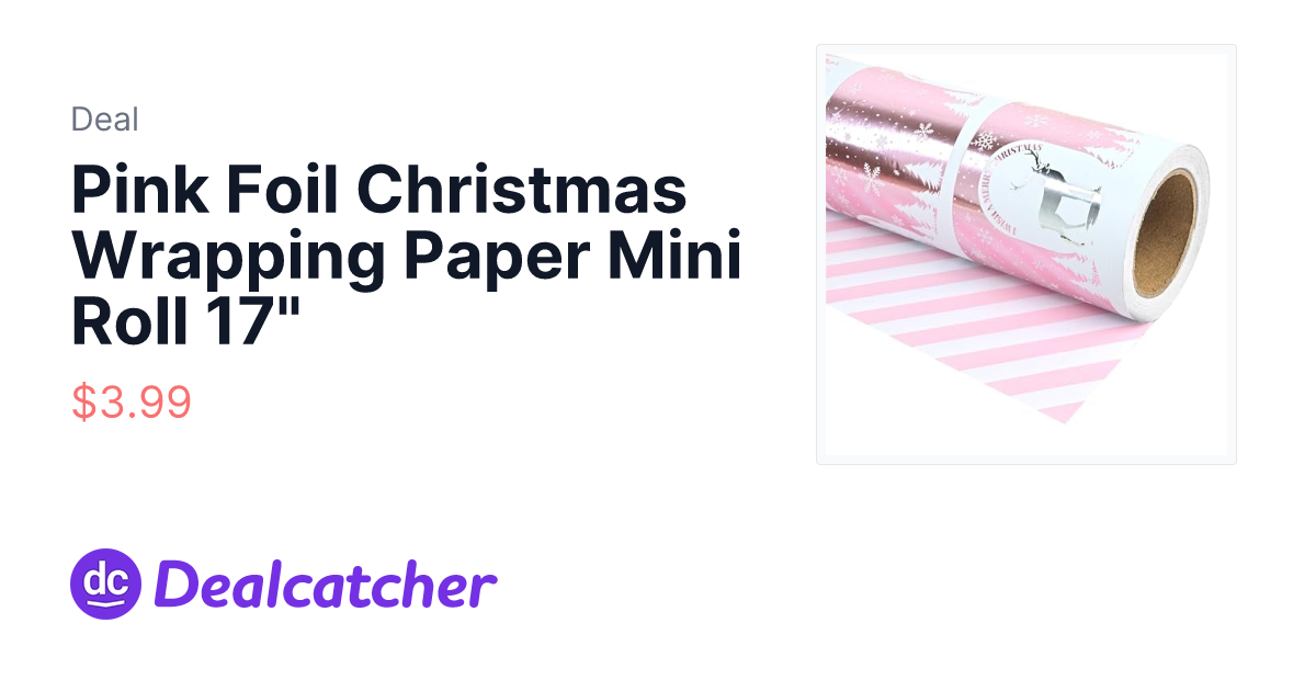 Amazon - Pink Foil Christmas Wrapping Paper Mini Roll 17" $3.99