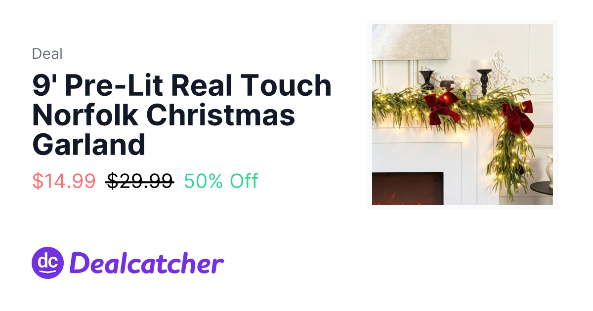 Amazon - 9' Pre-Lit Real Touch Norfolk Christmas Garland $14.99