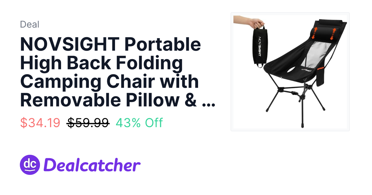 Amazon - NOVSIGHT Portable High Back Folding Camping Chair with Removable Pillow & Side Pocket $34.19
