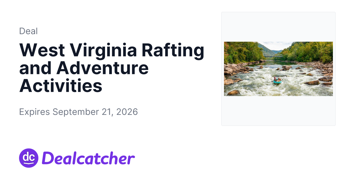 Travelzoo - West Virginia Rafting and Adventure Activities