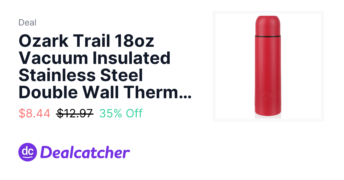 Walmart - Ozark Trail 18oz Vacuum Insulated Stainless Steel Double Wall Thermal Water Bottle with Cup $8.44