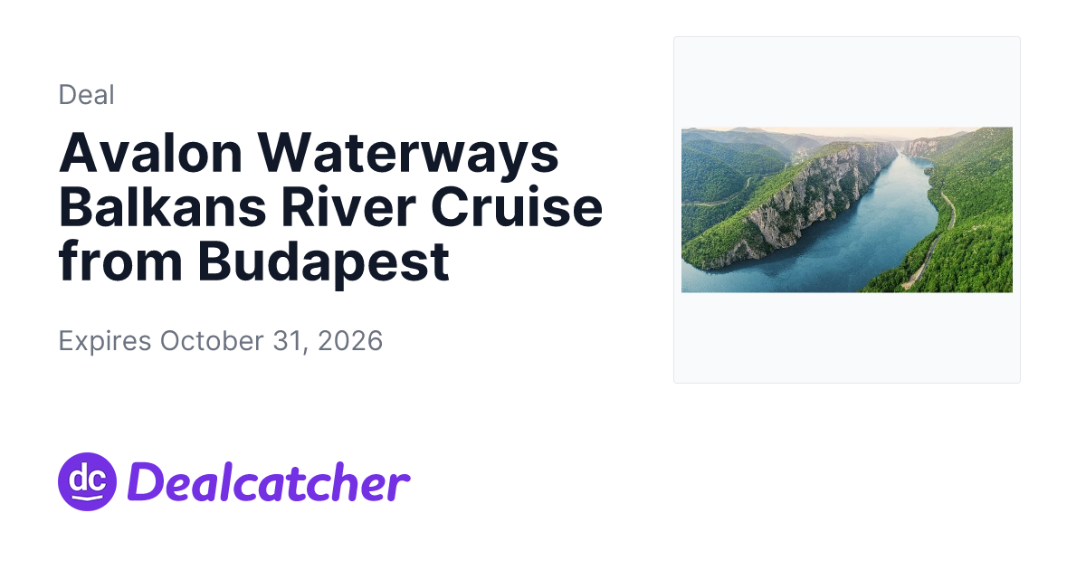 Travelzoo - Avalon Waterways Balkans River Cruise from Budapest