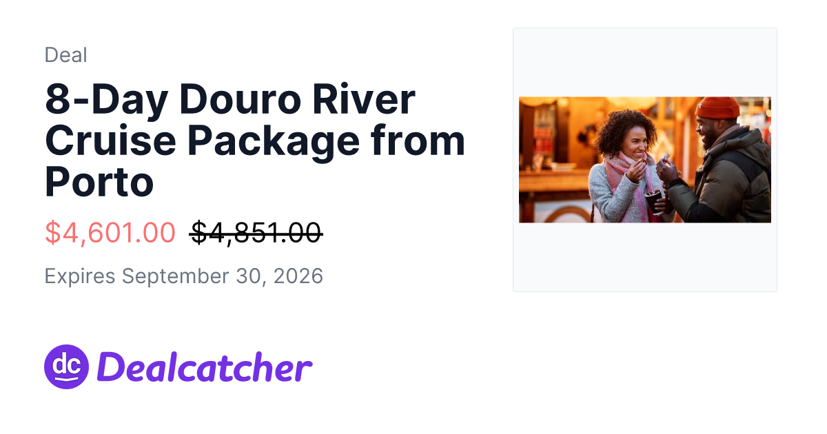 Travelzoo - 8-Day Douro River Cruise Package from Porto $4,601.00