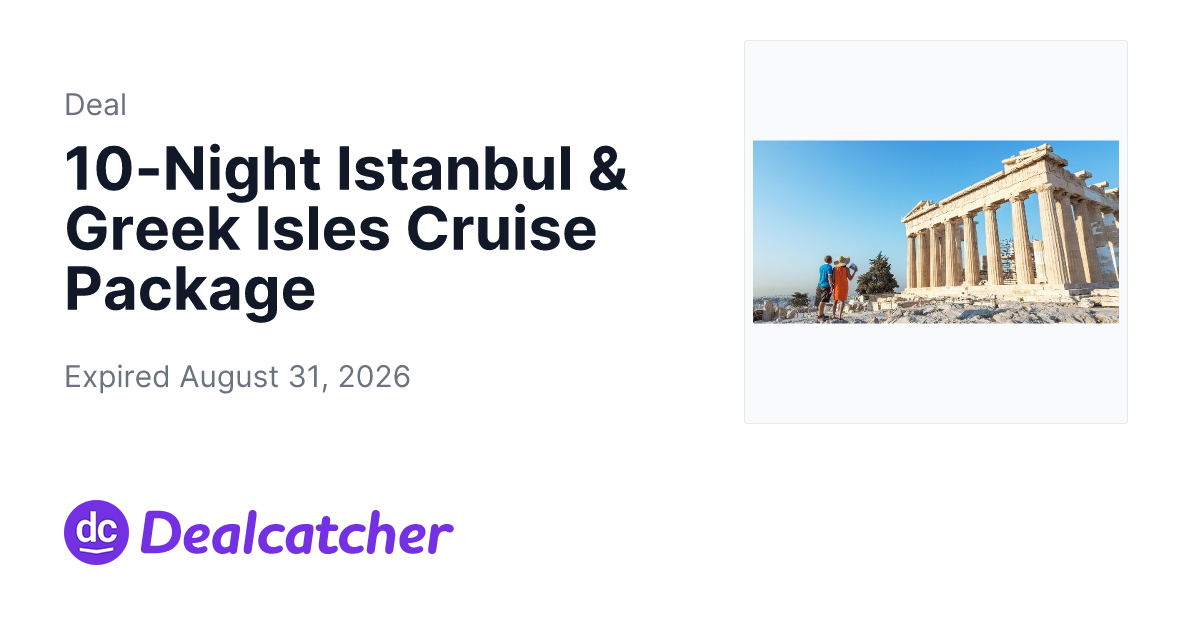 Travelzoo - 10-Night Istanbul & Greek Isles Cruise Package
