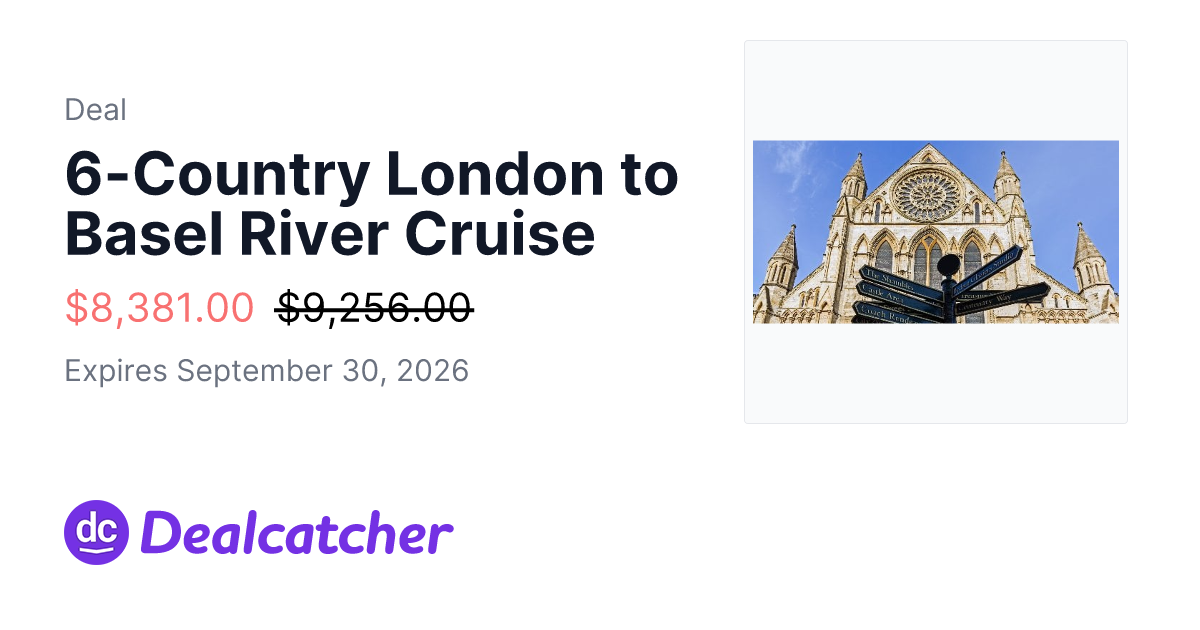 Travelzoo - 6-Country London to Basel River Cruise $8,381.00
