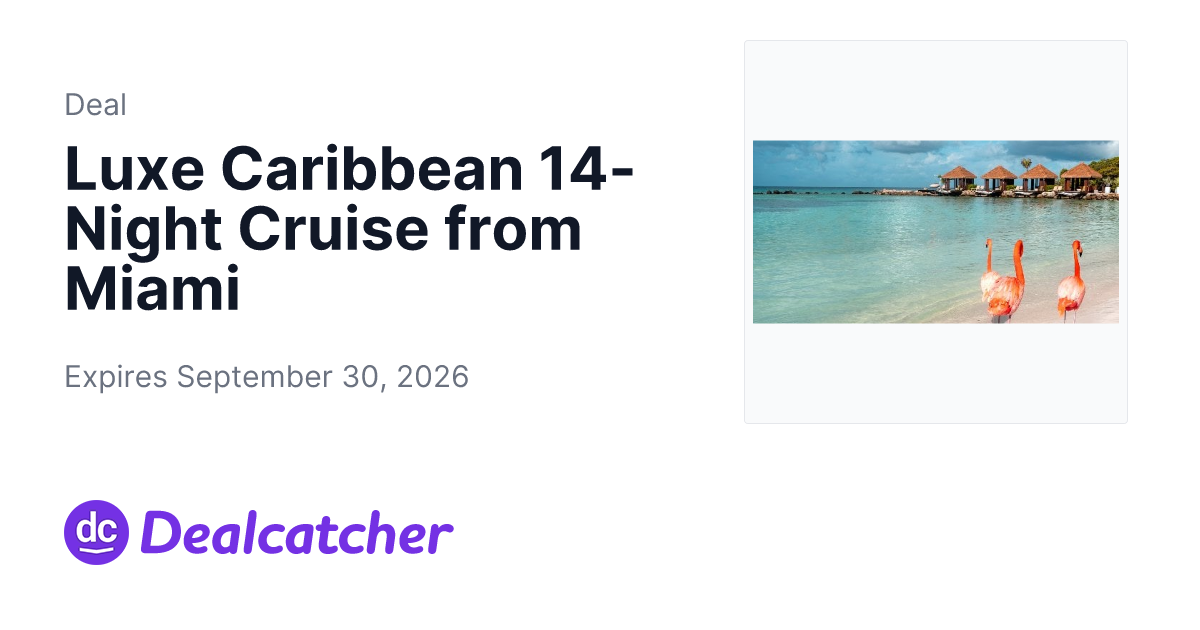 Travelzoo - Luxe Caribbean 14-Night Cruise from Miami