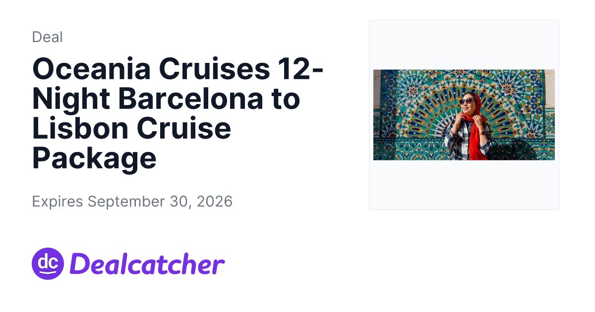 Travelzoo - Oceania Cruises 12-Night Barcelona to Lisbon Cruise Package