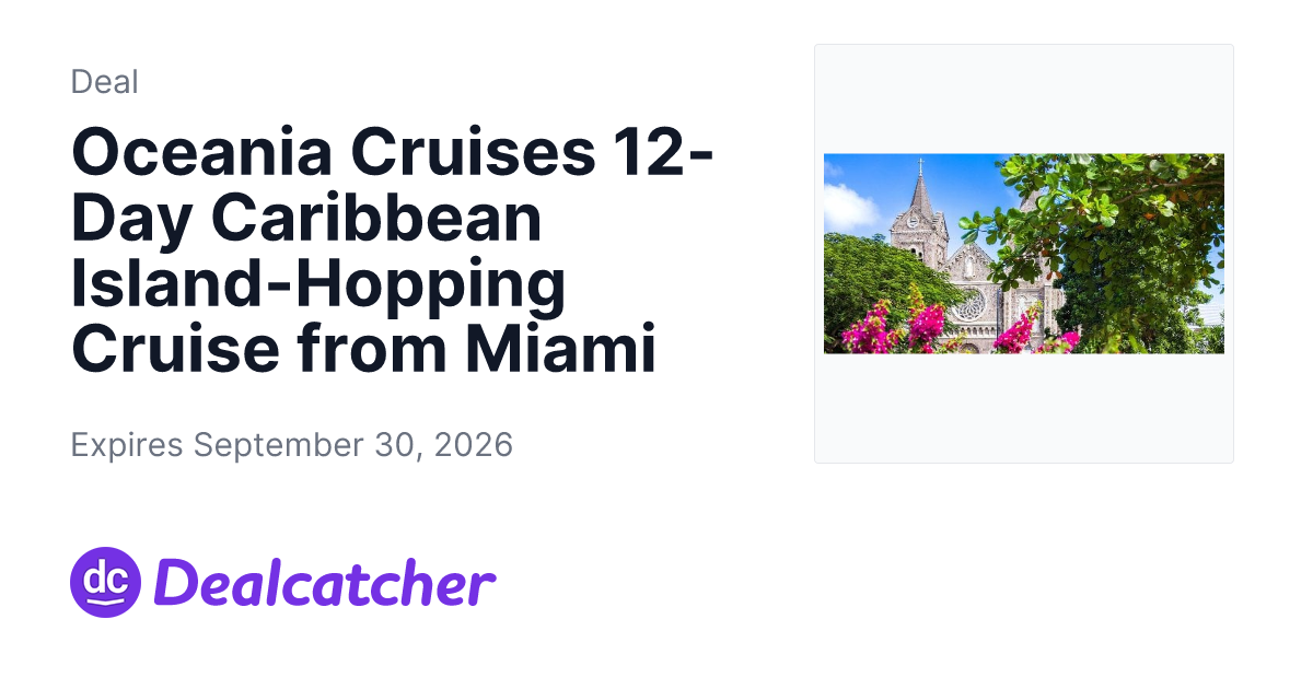 Travelzoo - Oceania Cruises 12-Day Caribbean Island-Hopping Cruise from Miami