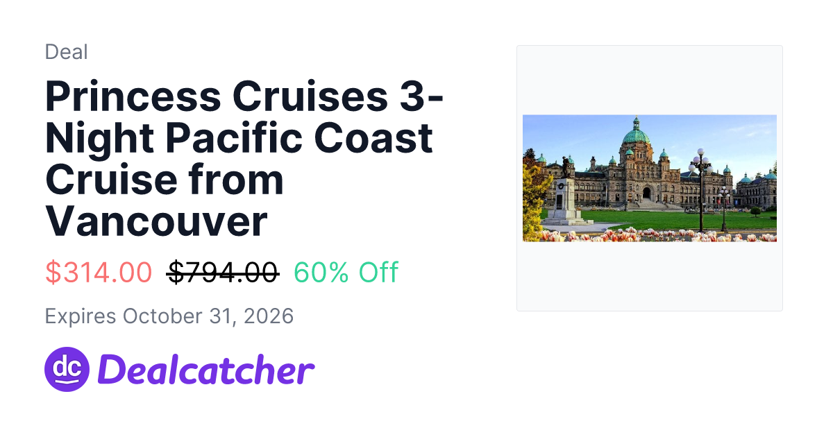 Travelzoo - Princess Cruises 3-Night Pacific Coast Cruise from Vancouver $314.00