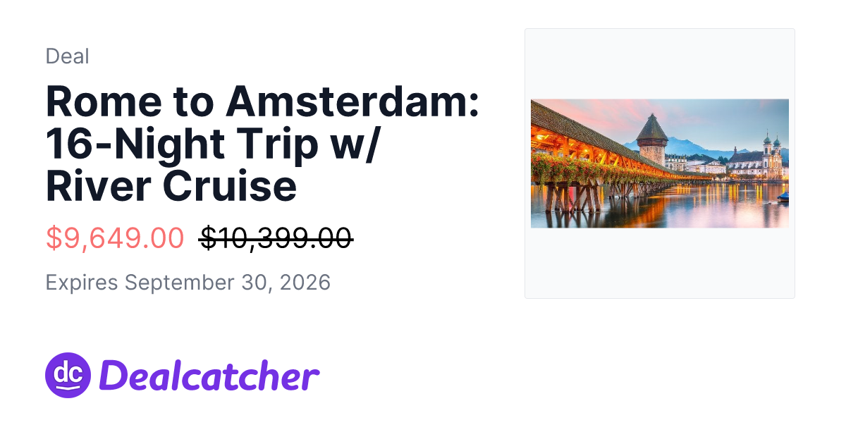 Travelzoo - Rome to Amsterdam: 16-Night Trip w/ River Cruise $9,649.00
