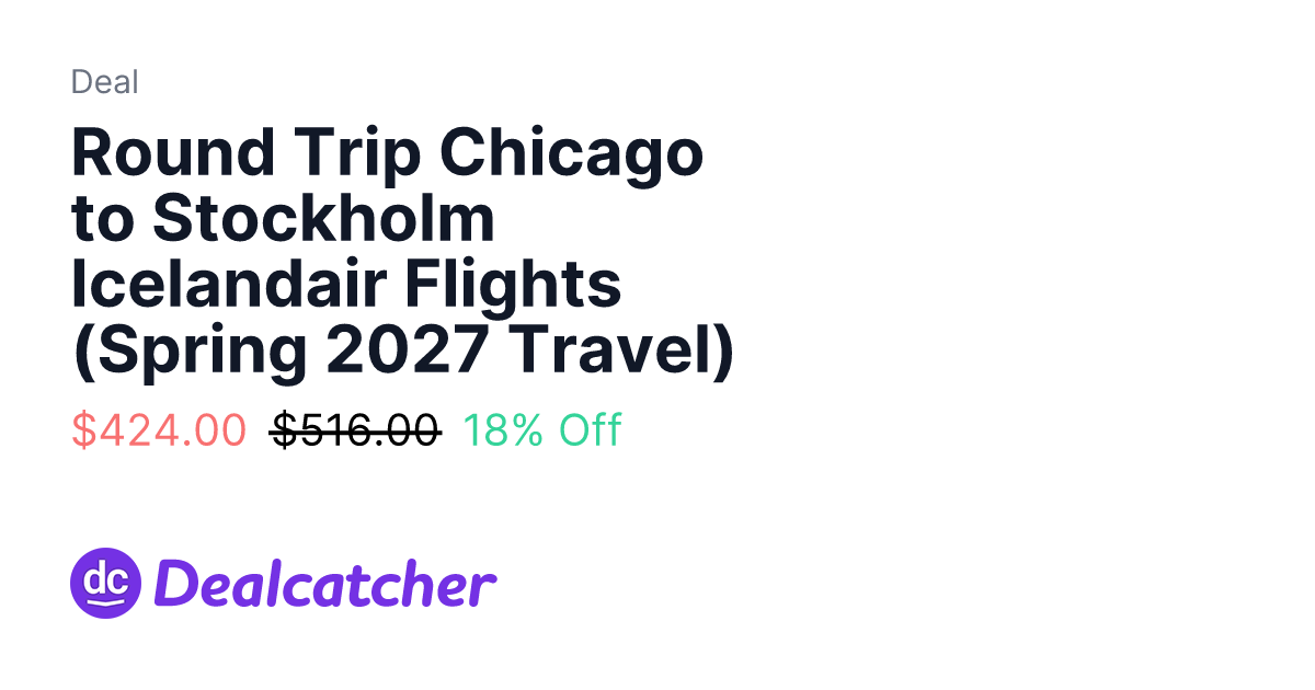 Expedia - Round Trip Chicago to Stockholm Icelandair Flights (Spring 2027 Travel) $424.00