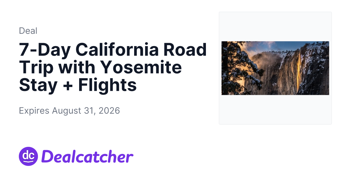 Travelzoo - 7-Day California Road Trip with Yosemite Stay + Flights
