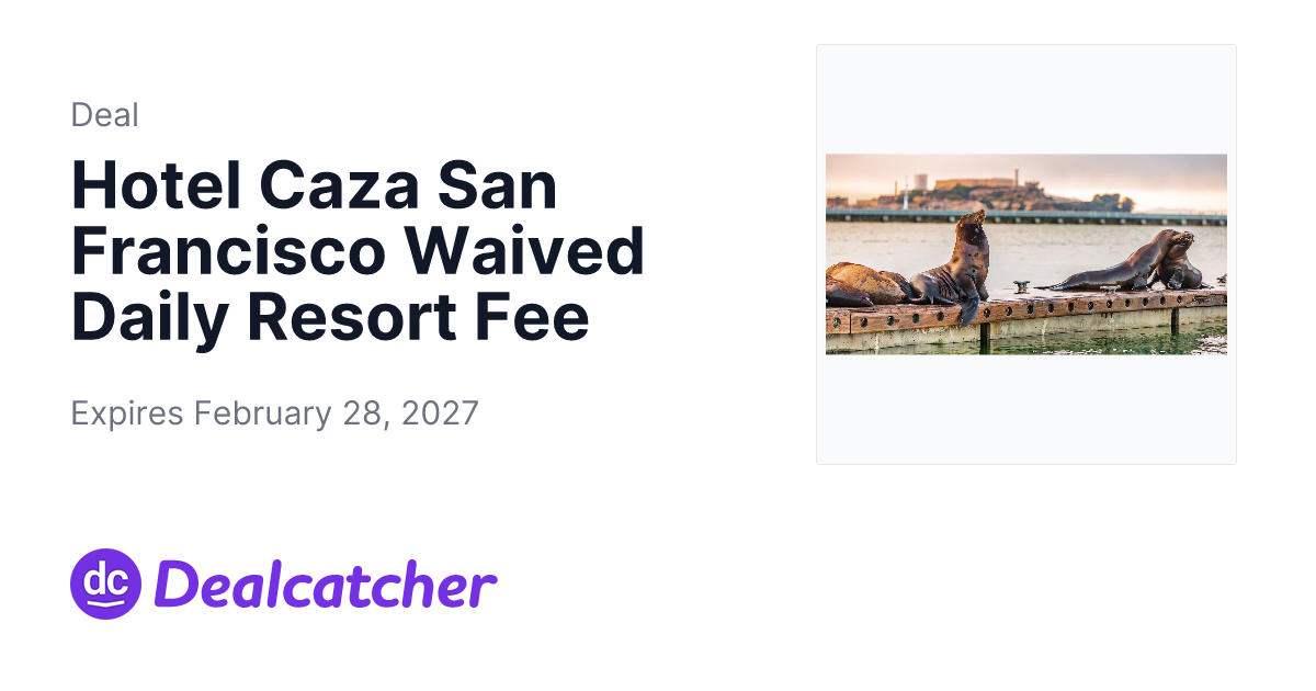 Travelzoo - Hotel Caza San Francisco Waived Daily Resort Fee