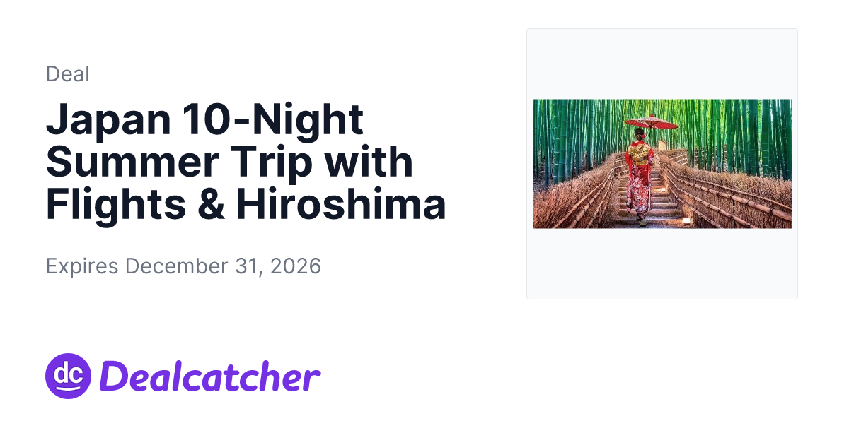 Travelzoo - Japan 10-Night Summer Trip with Flights & Hiroshima