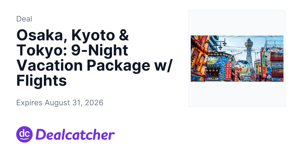 Travelzoo - Osaka, Kyoto & Tokyo: 9-Night Vacation Package w/ Flights