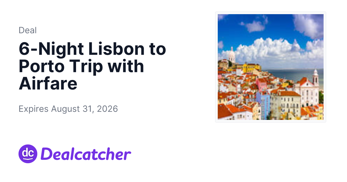 Travelzoo - 6-Night Lisbon to Porto Trip with Airfare