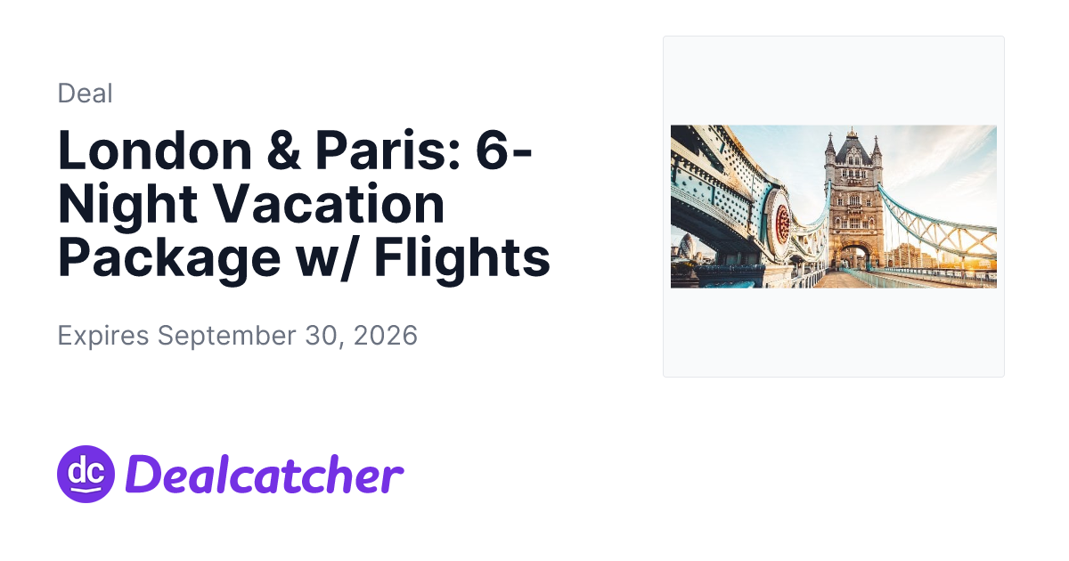 Travelzoo - London & Paris: 6-Night Vacation Package w/ Flights