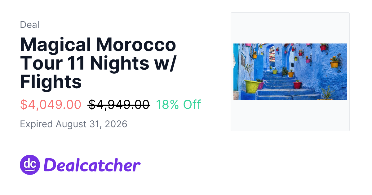 Travelzoo - Magical Morocco Tour 11 Nights w/ Flights $4,049.00