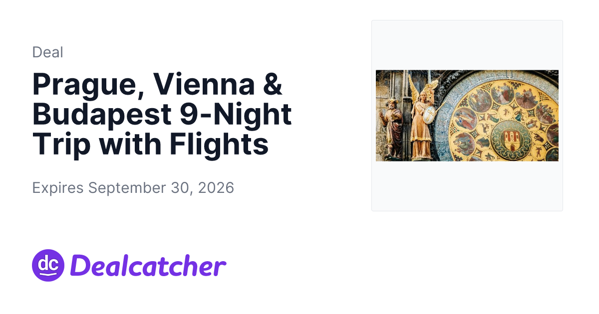 Travelzoo - Prague, Vienna & Budapest 9-Night Trip with Flights