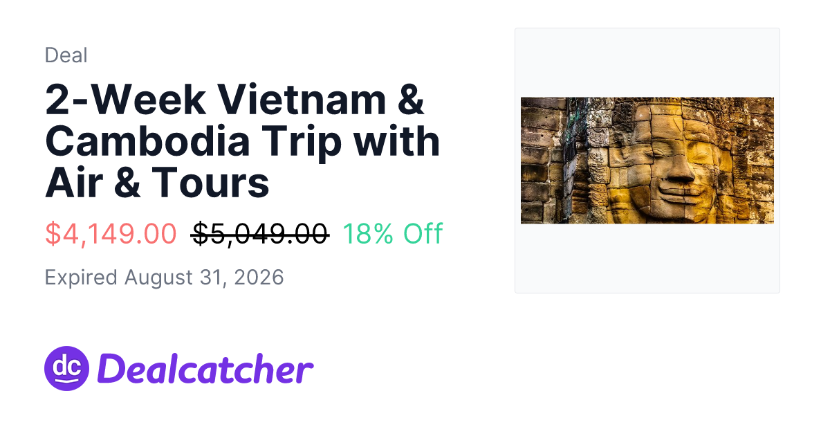 Travelzoo - 2-Week Vietnam & Cambodia Trip with Air & Tours $4,149.00