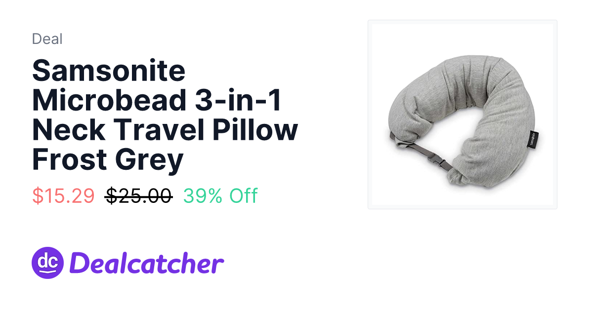 Amazon - Samsonite Microbead 3-in-1 Neck Travel Pillow Frost Grey $15.29